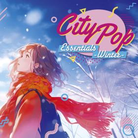 Various Artists - City Pop Essentials ~ Winter ~ (2023) Mp3 320kbps [PMEDIA] ⭐️