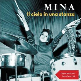 Mina - Il cielo in una stanza (Original Album with Bonus Tracks - 1960) (1960 Pop) [Flac 16-44]