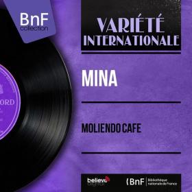 Mina Feat  Tony De Vita e la sua orchestra - Moliendo café (Mono Version) (1961 Canzone italiana) [Flac 16-44]