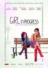 Girl in Progress (2012) DVDRip NL subs DutchReleaseTeam