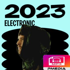 Various Artists - Best of Electronic (2023) Mp3 320kbps [PMEDIA] ⭐️