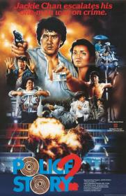 Police Story 2 (1988) [Jackie Chan] 1080p BluRay H264 DolbyD 5.1 + nickarad