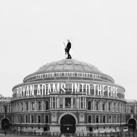 Bryan Adams - Into The Fire  (Live At The Royal Albert Hall) (2023) [24Bit-96kHz] FLAC [PMEDIA] ⭐️