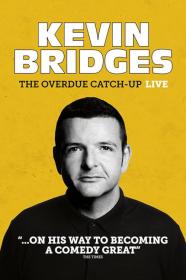 Kevin Bridges The Overdue Catch-Up (2023) [720p] [WEBRip] [YTS]