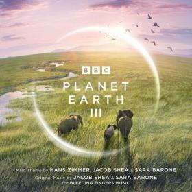 Hans Zimmer - Planet Earth III (Original Television Soundtrack) (2023) Mp3 320kbps [PMEDIA] ⭐️