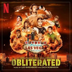 Leo Birenberg & Zach Robinson - Obliterated (Soundtrack from the Netflix Series) (2023) Mp3 320kbps [PMEDIA] ⭐️