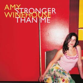 Amy Winehouse - Stronger Than Me (2023) Mp3 320kbps [PMEDIA] ⭐️