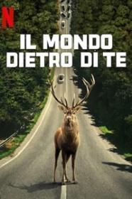 Il Mondo Dietro di Te 2023 ITA ENG 1080p NF WEB-DL DDP5.1 H.264-MeM GP