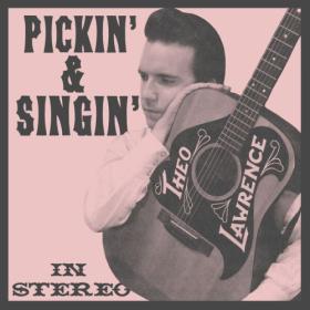 Theo lawrence - Pickin' & Singin' (2023) [16Bit-44.1kHz] FLAC [PMEDIA] ⭐️