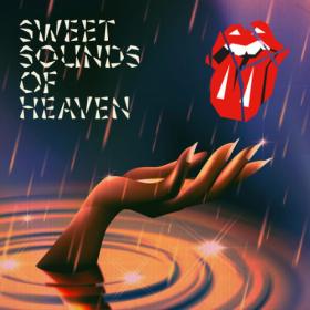 The Rolling Stones - Sweet Sounds Of Heaven (Live at Racket, NYC) (2023) [24Bit-96kHz] FLAC [PMEDIA] ⭐️