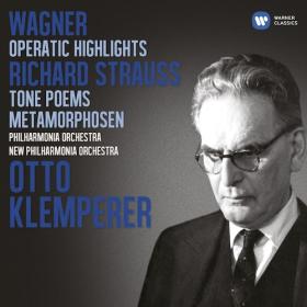 Otto Klemperer - Wagner Operatic Highlights, R  Strauss Tone Poems (2013)