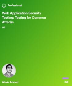 Web Application Security Testing Testing for Common Attacks