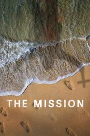 The Mission (2023) [2160p] [4K] [WEB] [5.1] [YTS]