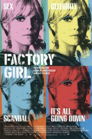 Factory Girl 2006 1080p BluRay x265-RBG