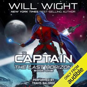 Will Wight - 2023 - The Captain꞉ The Last Horizon, 01 (Fantasy)