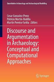 [ CourseWikia com ] Discourse and Argumentation in Archaeology - Conceptual and Computational Approaches