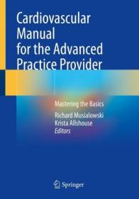 [ CourseWikia com ] Cardiovascular Manual for the Advanced Practice Provider - Mastering the Basics