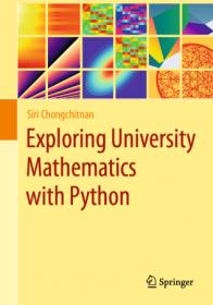 [ CourseWikia com ] Exploring University Mathematics with Python (true PDF)