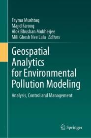 [ CourseWikia com ] Geospatial Analytics for Environmental Pollution Modeling - Analysis, Control and Management