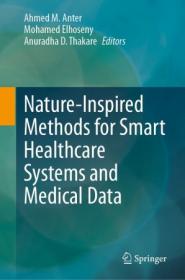 [ CourseWikia com ] Nature-Inspired Methods for Smart Healthcare Systems and Medical Data