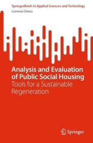 Analysis and Evaluation of Public Social Housing - Tools for a Sustainable Regeneration