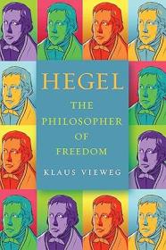 Hegel - The Philosopher of Freedom