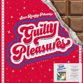 Various Artists - Sean Rowley Presents Guilty Pleasures (2023) Mp3 320kbps [PMEDIA] ⭐️