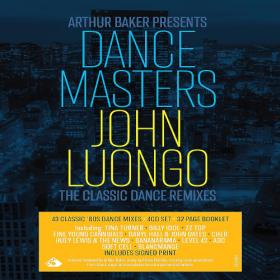 Various Artists - Arthur Baker Presents Dance Masters_John Luongo (The Classic Dance Remixes) (2023) Mp3 320kbps [PMEDIA] ⭐️