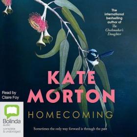 Kate Morton - 2023 - Homecoming (Mystery)