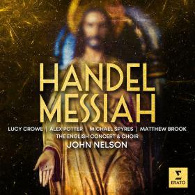 Handel - Messiah - The English Concert, John Nelson (2023) [24-96]