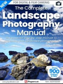 The Complete Landscape Photography Manual - 20th Edition, 2023