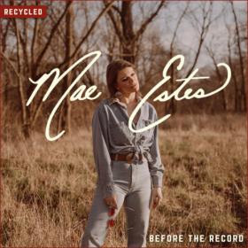 Mae Estes - Before the Record (Recycled) (2023) [24Bit-96kHz] FLAC [PMEDIA] ⭐️