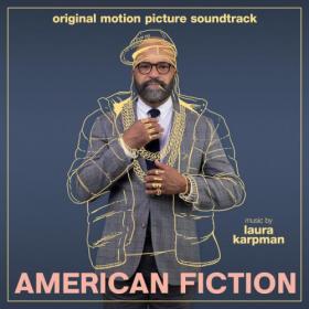 Laura Karpman - American Fiction (Original Motion Picture Soundtrack) (2023) [24Bit-48kHz] FLAC [PMEDIA] ⭐️