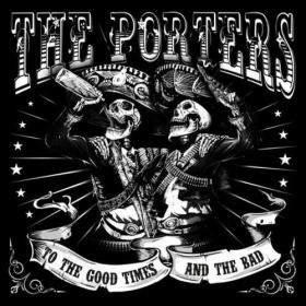 The Porters - To The Good Times And The Bad (2023) Mp3 320kbps [PMEDIA] ⭐️