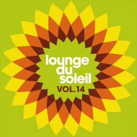 VA - Lounge Du Soleil, Vol  15 (2013) MP3