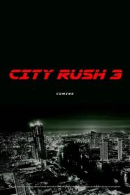 City Rush 3 (2023) [1080p] [WEBRip] [YTS]