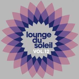 VA - Lounge Du Soleil, Vol  13 (2012) MP3