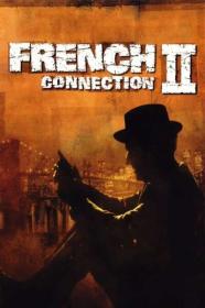 French Connection II 1975 1080p MAX WEB-DL DDP 5.1 H 265-PiRaTeS[TGx]