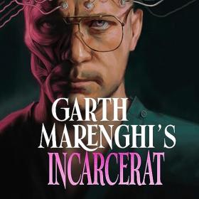 Garth Marenghi - 2023 - Garth Marenghi's Incarcerat (Horror)