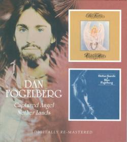 Dan Fogelberg - Captured Angel-Nether Land (1975-77, 2007)⭐FLAC