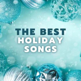 Various Artists - The Best Holiday Songs (2023) Mp3 320kbps [PMEDIA] ⭐️