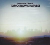 Boards of Canada - 2013 - Tomorrow's Harvest