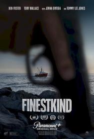 Finestkind (2023) [Turkish Dubbed] 1080p WEB-DLRip TeeWee