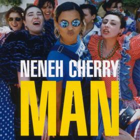Neneh Cherry - Man (1996 Trip hop) [Flac 16-44]