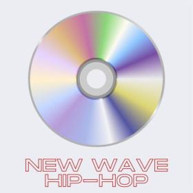 Various Artists - New Wave Hip-Hop (2023) Mp3 320kbps [PMEDIA] ⭐️
