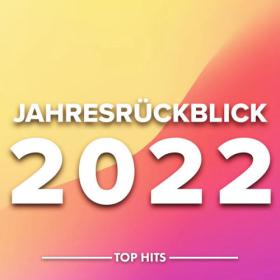 Various Artists - Jahresrückblick 2022 (2023) Mp3 320kbps [PMEDIA] ⭐️