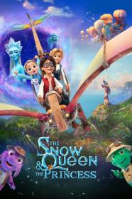 The Snow Queen And The Princess (2022) [1080p] [WEBRip] [5.1] [YTS]