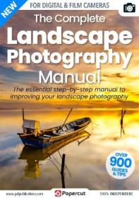 The Complete Landscape Photography Manual - 4th Edition, 2023