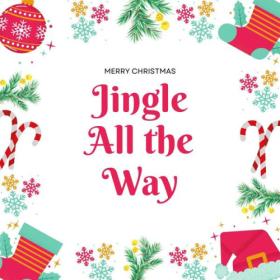 Various Artists - Merry Christmas jingle all the way (2023) Mp3 320kbps [PMEDIA] ⭐️