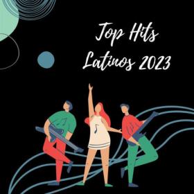 Various Artists - Top Hits Latinos 2023 (2023) Mp3 320kbps [PMEDIA] ⭐️